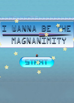 i wanna be the magnanimity