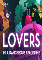 Lovers in a Dangerous Spacetime