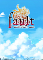 fault-milestone one
