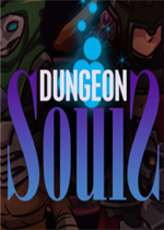 Dungeon Souls破解版