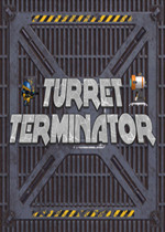 Turret Terminator