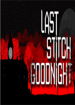 Last Stitch Goodnight