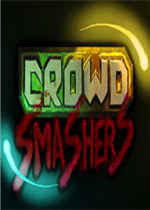 Crowd Smashers