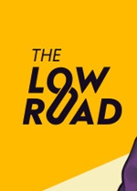 The Low Road