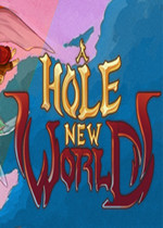 A Hole New World