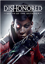 Dishonored: Death of the Outsider