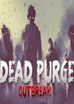 Dead Purge: Outbreak