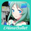 ENima Bullet破解版