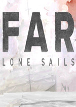 FAR：Lone Sails破解版