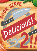 Cook，Serve，Delicious 2破解版