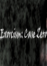 Exorcism: Case Zero