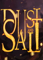 Dust and Salt