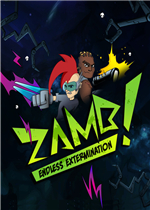 ZAMB! Endless Extermination