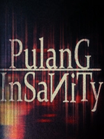 Pulang: Insanity