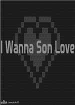 I wanna Son Love