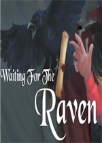 Waiting For The Raven