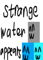 Strange Water Appears