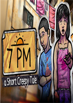 Short Creepy Tales: 7PM