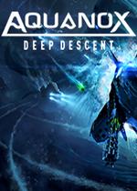 Aquanox Deep Descent