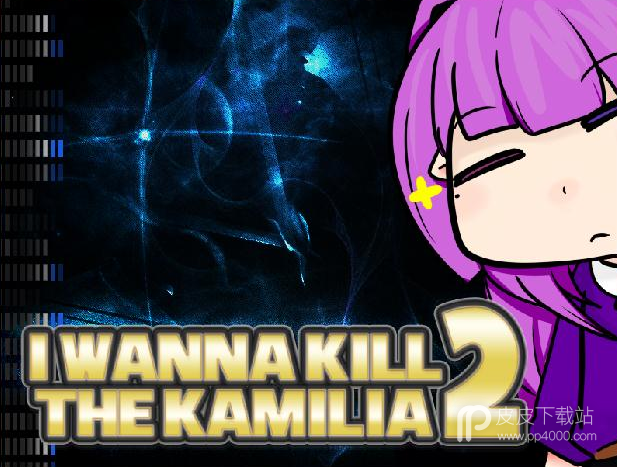 I wanna Kill the Kamilia 2