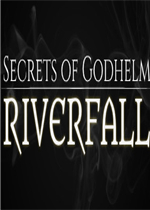 Secrets of Godhelm: Riverfall