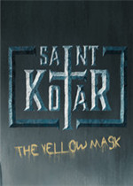 Saint Kotar: The Yellow Mask